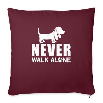 Never walk alone - Sofakissenbezug 45 x 45 cm - Burgunderrot - Vorne