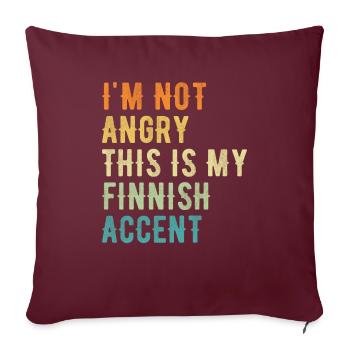 Je ne suis pas méchant, mon accent finlandais - Housse de coussin décorative 45 x 45 cm - bordeaux - Devant