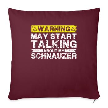 En parlant de Schnauzer - Housse de coussin décorative 45 x 45 cm - bordeaux - Devant