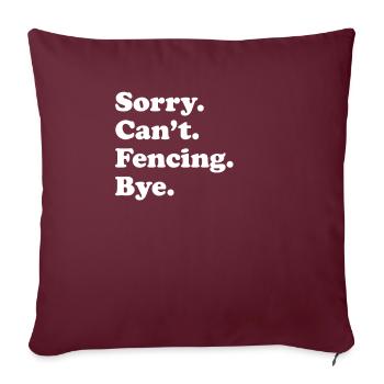 Désolé, je ne peux pas dire au revoir - escrime - Housse de coussin décorative 45 x 45 cm - bordeaux - Devant