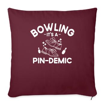 Bowling: Es Ist Ein Nadel -Frauen -Bowling - Sofakissenbezug 45 x 45 cm - Burgunderrot - Vorne