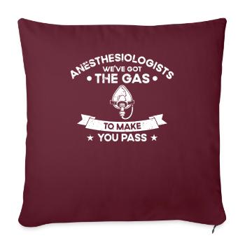 Ich Habe Gas Bekommen, Damit Sie CRNA Bestehen - Sofakissenbezug 45 x 45 cm - Burgunderrot - Vorne