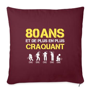 T-shirt Humour Anniversaire 80 ans Homme Craquant - Housse de coussin décorative 45 x 45 cm - bordeaux - Devant