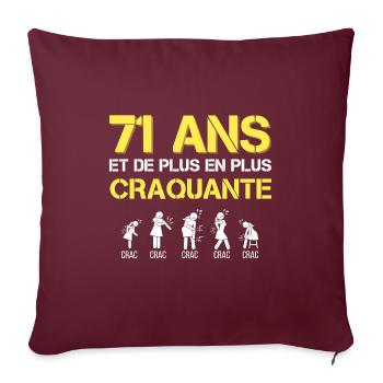 Teeshirt 71 ans Femme Craquante phrase drôle - Housse de coussin décorative 45 x 45 cm - bordeaux - Devant