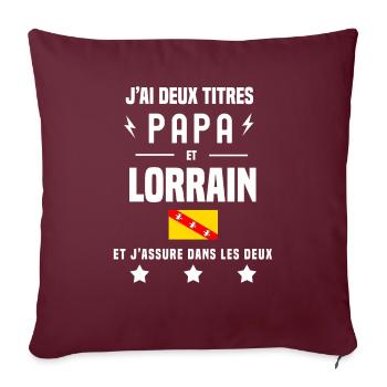 j'ai deux titres papa et lorrain homme drapeau - Housse de coussin décorative 45 x 45 cm - bordeaux - Devant