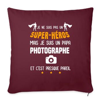 papa photographe super héros papa peinture - Housse de coussin décorative 45 x 45 cm - bordeaux - Devant