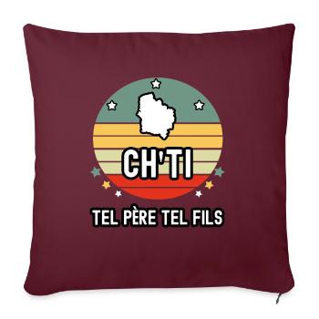 tel père tel fils papa ch'ti nord - Housse de coussin décorative 45 x 45 cm - bordeaux - Devant