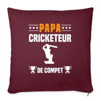 papa cricketeur de compet père cadeau papa cricket - Housse de coussin décorative 45 x 45 cm - bordeaux - Devant