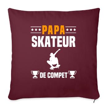 papa skateur de compet père cadeau papa skateboard - Housse de coussin décorative 45 x 45 cm - bordeaux - Devant
