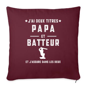 j'ai deux titres papa batteur papa cricket - Housse de coussin décorative 45 x 45 cm - bordeaux - Devant