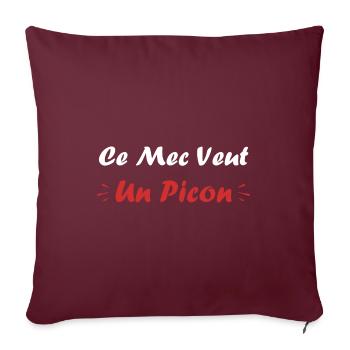 Ce mec veut un picon - Housse de coussin décorative 45 x 45 cm - bordeaux - Devant