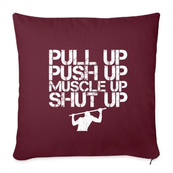 Calisthenics Bar Street Workout Muscle Up Geschenk - Sofakissenbezug 45 x 45 cm - Burgunderrot - Vorne