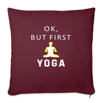 Okay, aber First Yoga Time Classic - Sofakissenbezug 45 x 45 cm - Burgunderrot - Vorne