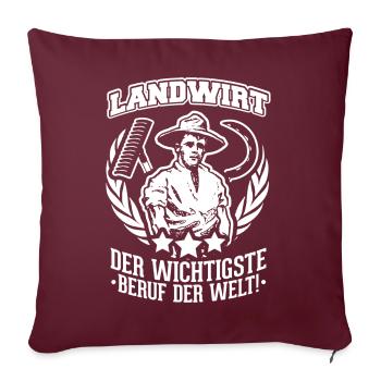 Landwirt der wichtigste Beruf der Welt! Ackerland - Sofakissenbezug 45 x 45 cm - Burgunderrot - Vorne