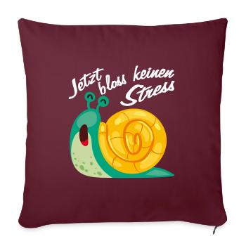 Bloss keinen Stress keine Eile lustige Schnecke - Sofakissenbezug 45 x 45 cm - Burgunderrot - Vorne