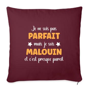 Je ne suis pas parfait mais Malouin - Housse de coussin décorative 45 x 45 cm - bordeaux - Devant