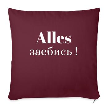 Alles Zajebis ! - Sofakissenbezug 45 x 45 cm - Burgunderrot - Vorne