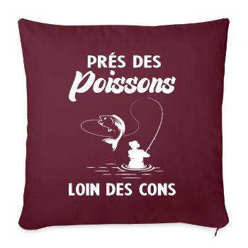 Près Des Poissons Loin Des Cons - Housse de coussin décorative 45 x 45 cm - bordeaux - Devant
