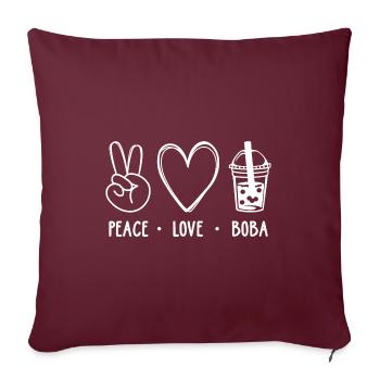 Peace Love Boba Graphic Tea Lover Tea Drinker Bubb - Sofakissenbezug 45 x 45 cm - Burgunderrot - Vorne