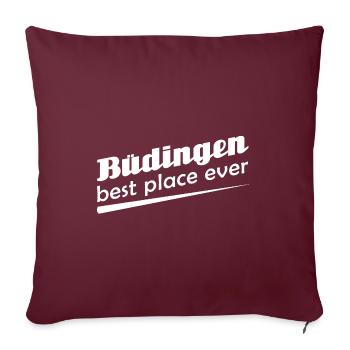 Büdingen - Stadt best place ever - Sofakissenbezug 45 x 45 cm - Burgunderrot - Vorne