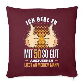 50 Geburtstag. 50 Jahre Geschenk 50. Geburtstag - Sofakissenbezug 45 x 45 cm - Burgunderrot - Vorne