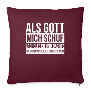 Quand Dieu m’a créé, il a ri et a réfléchi - Housse de coussin décorative 45 x 45 cm - bordeaux - Devant