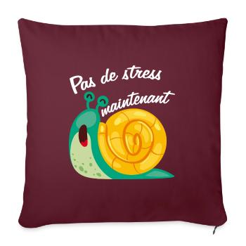 Pas de stress escargot drôle et endormi - Housse de coussin décorative 45 x 45 cm - bordeaux - Devant