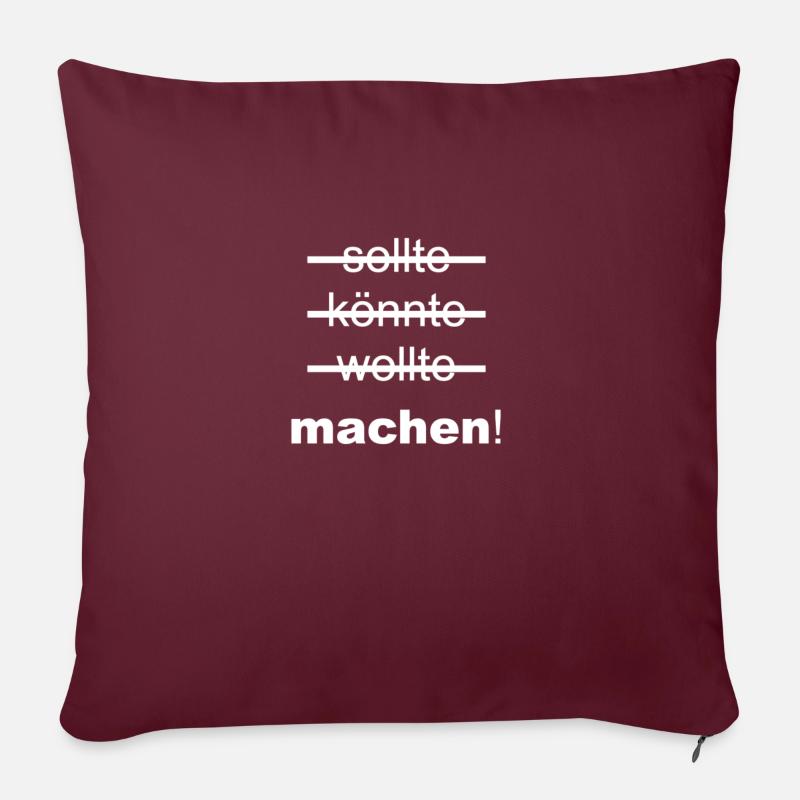 sollte könnte wollte machen - Sofakissenbezug 45 x 45 cm - Burgunderrot