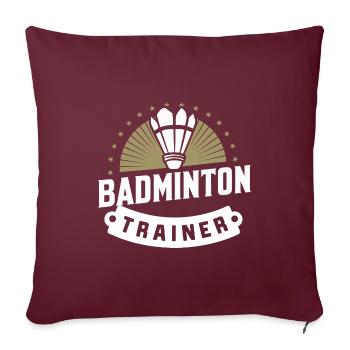 Badminton-Trainer Shirt Federball Coach Geschenk - Sofakissenbezug 45 x 45 cm - Burgunderrot - Vorne
