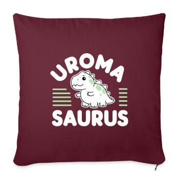 Uroma Saurus Beste Uroma Geburtstag Urenkel Lustig - Sofakissenbezug 45 x 45 cm - Burgunderrot - Vorne