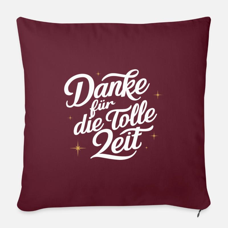 Danke Zeit Erinnerung Dankbarkeit Freude - Sofakissenbezug 45 x 45 cm - Burgunderrot