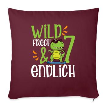 Wild Frech & endlich 7 siebter Geburtstag - Sofakissenbezug 45 x 45 cm - Burgunderrot - Vorne