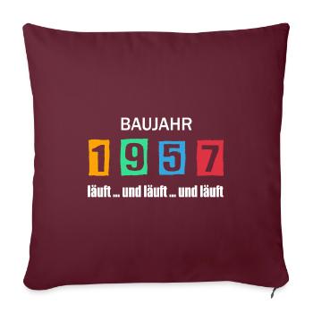 Baujahr 1957 - läuft und läuft und läuft - Sofakissenbezug 45 x 45 cm - Burgunderrot - Vorne