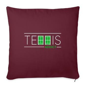 Tennis Matchball Tenniscourt "Tennis-ADDICT" - Sofakissenbezug 45 x 45 cm - Burgunderrot - Vorne