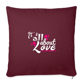 Valentinstag Februar Liebe Geschenkidee - Sofakissenbezug 45 x 45 cm - Burgunderrot - Vorne