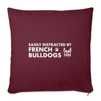 Facilement distrait par le bouledogue français - Housse de coussin décorative 45 x 45 cm - bordeaux - Devant