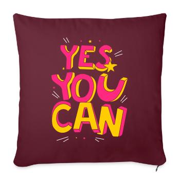 Si, tu peux - Housse de coussin décorative 45 x 45 cm - bordeaux - Devant