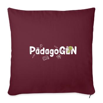 PädagoGIN - Geschenk für Gin Liebhaberin Damen Gin - Sofakissenbezug 45 x 45 cm - Burgunderrot - Vorne