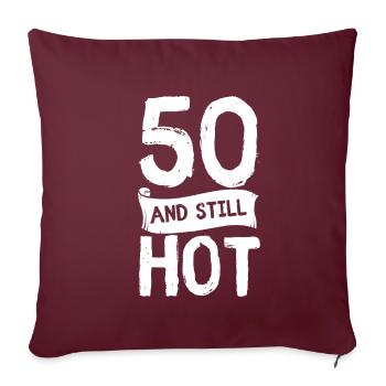 50 anniversaire 50 ans Cinquante Cadeau Chaud - Housse de coussin décorative 45 x 45 cm - bordeaux - Devant