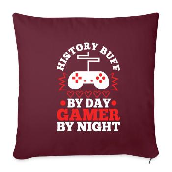 History by day gamer by night - Sofakissenbezug 45 x 45 cm - Burgunderrot - Vorne
