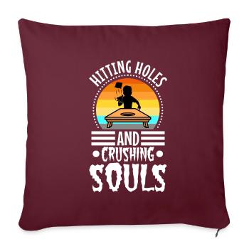Frapper des trous et écraser des âmes - Housse de coussin décorative 45 x 45 cm - bordeaux - Devant
