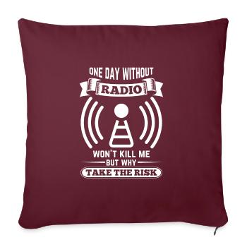 Opérateur radio amateur un jour sans étincelles ne me sera pas - Housse de coussin décorative 45 x 45 cm - bordeaux - Devant