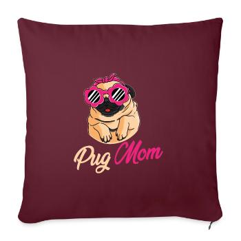 Pug Mom - Sofakissenbezug 45 x 45 cm - Burgunderrot - Vorne