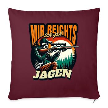 MIR REICHTS ICH GEH JAGEN - Sofakissenbezug 45 x 45 cm - Burgunderrot - Vorne