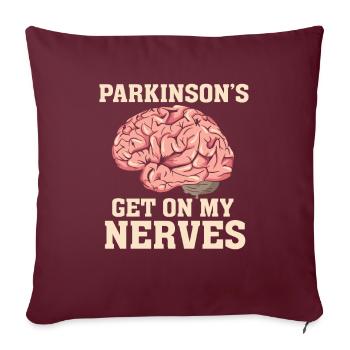 Parkinson Kranke Humor Geschenk - Sofakissenbezug 45 x 45 cm - Burgunderrot - Vorne