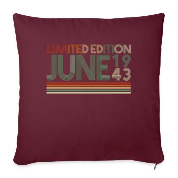 79. Geburtstag Juni Jahrgang 1943 Geschenkidee - Sofakissenbezug 45 x 45 cm - Burgunderrot - Vorne