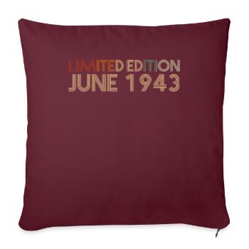 79. Geburtstag Juni Jahrgang 1943 Geschenkidee - Sofakissenbezug 45 x 45 cm - Burgunderrot - Vorne