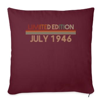 76. Geburtstag Juli Jahrgang 1946 Geschenkidee - Sofakissenbezug 45 x 45 cm - Burgunderrot - Vorne