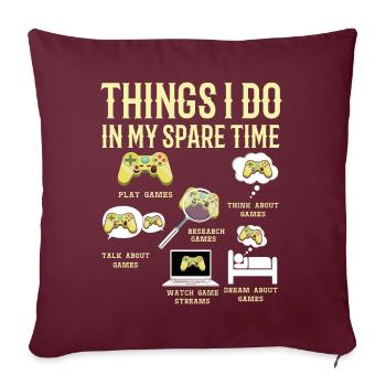 Temps libre Chose que je joue Jeu amateur de jeux vidéo - Housse de coussin décorative 45 x 45 cm - bordeaux - Devant