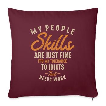 Mes compétences relationnelles sont très bien drôles sarcastiques - Housse de coussin décorative 45 x 45 cm - bordeaux - Devant
